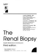 The Renal Biopsy (Major Problems in Pathology)