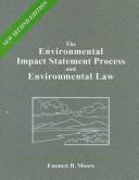 The Environmental Impact Statement Process and Environmental Law