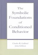 The symbolic foundations of conditioned behavior