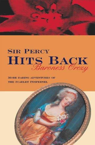 Sir Percy hits back