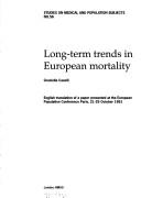 Long Term Trends in European Mortality (Studies on Medical & Population Subjects)