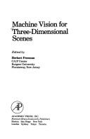 Machine Vision for Three Dimensional Scenes