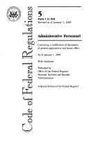 Code of Federal Regulations, Title 5, Administrative Personnel, Pt. 1-699, Revised as of January 1, 2005