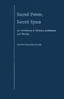 Sacred Power, Sacred Space