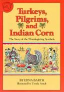 TURKEYS PILGRIMS&INDIAN CORN