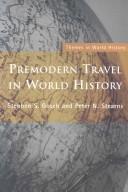 PREMODERN TRAVEL IN WORLD HISTORY