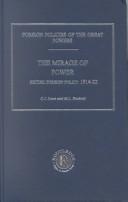 The Mirage of Power, Volume 2 (Foreign Policies of the Great Powers, Volume 4)