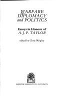 Warfare, Diplomacy and Politics