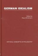 German Idealism Crit Conc Phil Vol1