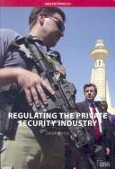 Regulating the Private Security Industry (Adelphi Paper)