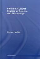 Feminist Cultural Studies of Science and Technology (Transformations: Thinking Throught Feminism)