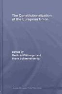 The Constitutionalization of the European Union