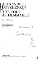 Alexander Dovzhenko : Poet As Filmmaker