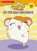 Do the Ham-Ham Dance