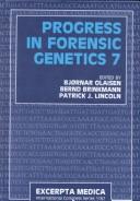 Progress in forensic genetics 7