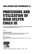 Processing and Utilization of High-Sulfur Coals III (Coal Science and Technology)