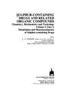 Sulphur-containing Drugs And Related Organic Compounds Chemistry, Biochemistry And Toxicology