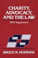 Charity, Advocacy and the Law, 1993 Supplement (Nonprofit Law, Finance & Management)