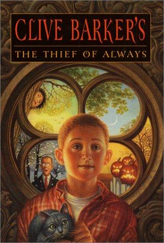Clive Barker's The thief of always