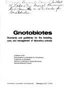Gnotobiotes: standards and guidelines for the breeding, care, and management of laboratory animals;
