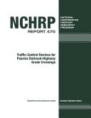 Traffic-control devices for passive railroad-highway grade crossings (Report / National Cooperative Highway Research Program)