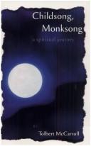 Childsong, Monksong