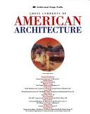 Cross Currents of American Architecture