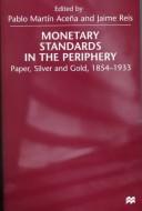 Monetary standards in the periphery