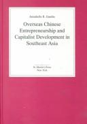 Overseas Chinese Entrepreneurship and Capitalist Development in Southeast Asia (Sudostasien, Bd. 9)