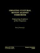 Creating Cultural Motifs Against Terrorism
