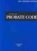 California Probate Code 2004