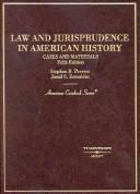 Law and Jurisprudence in American History
