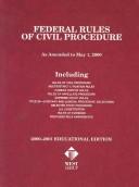 Federal Rules of Civil Procedure 2000-2001 Educational Edition (Statutory Supplement)