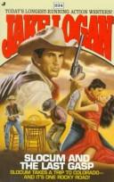 Slocum and the Last Gasp (Slocum Series #234)