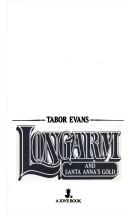 Longarm and Santa Anna's Gold (Longarm #60) (Longarm)