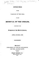 Speeches on the Passage of the Bill for the Removal of the Indians