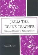 Jesus the divine teacher
