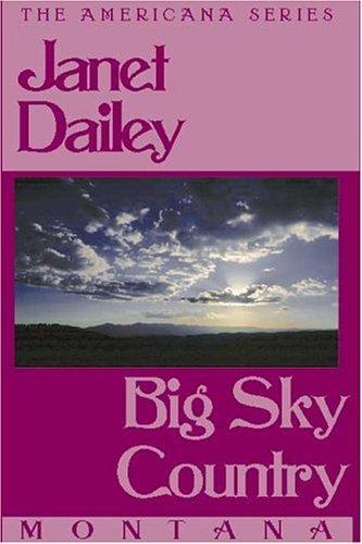 Big Sky Country (Montana) (Janet Dailey Americana)