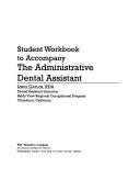 Student Workbook to accompany the Administrative Dental Assistant