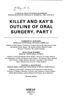 An Outline of Oral Surgery/Part 1 (Killey & Kay's Outline of Oral Surgery)