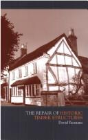 The Repair of Historic Timber Structures