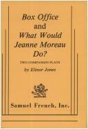 Box office ; and, What would Jeanne Moreau do?