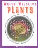 Plants (Weird Wildlife)