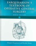 Farquharson's Textbook of Operative General Surgery