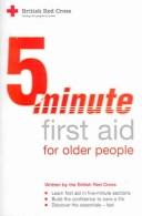 Five-minute First Aid for Older People
