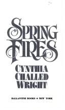 Spring Fires:(Rakes & Rebels #4)