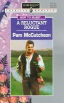 Reluctant Rogue  (How To Marry...)