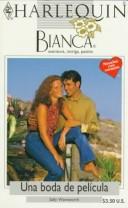 Una Boda De Pelicula  (Marriage By Arrangement)