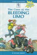 The Case of the Bleeding Limo ((Manley, Michael, Clooz Calahan Mystery, Case #2)