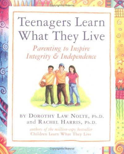 Teenagers learn what they live